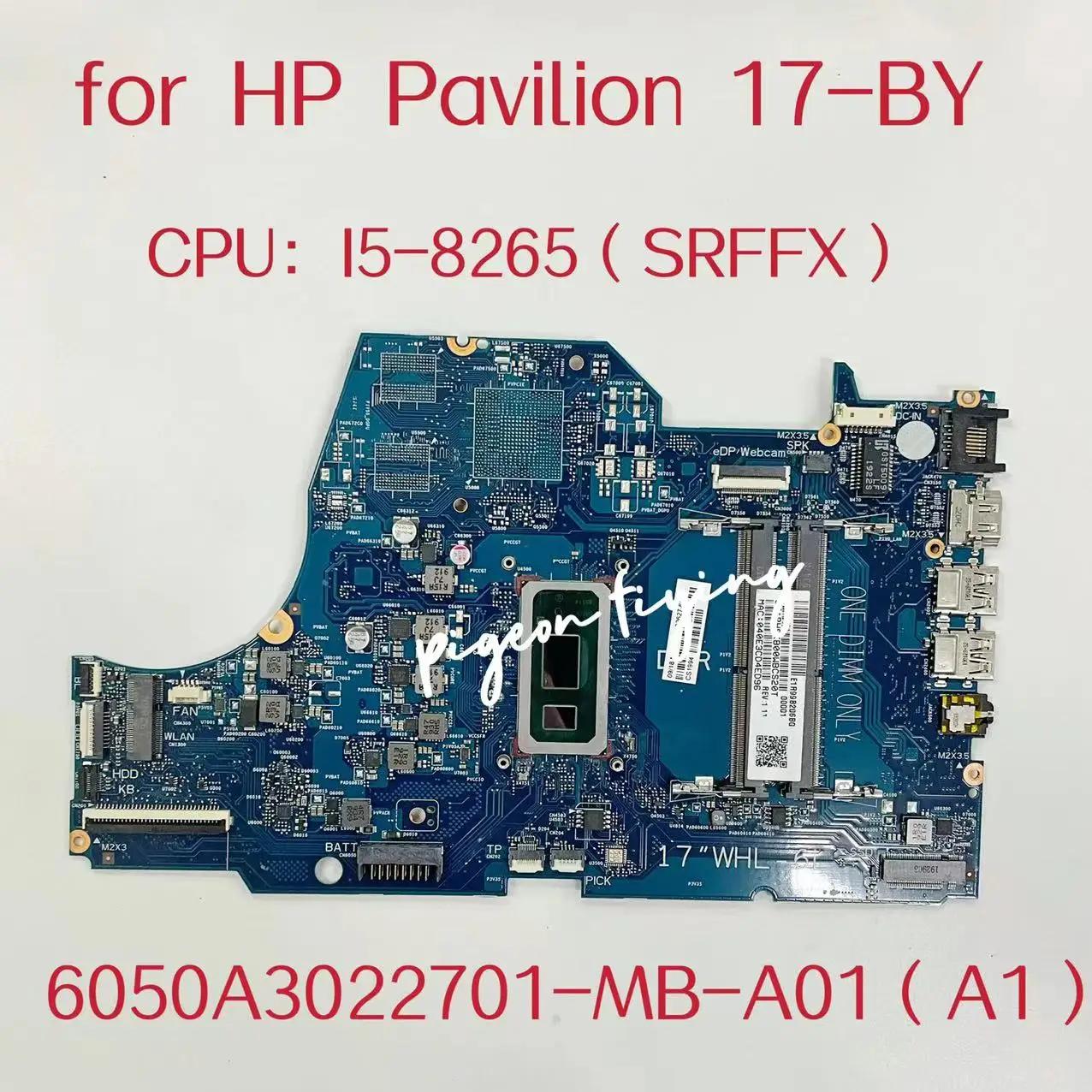 HP ĺ 17  Ʈ  κ, CPU:I5-8265U SRFFX SREJQ DDR4 L32627--601 L32627--001, 6050A3022701-MB-A01